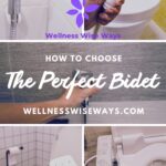 Wellness Wise Ways - How to Choose the Perfect Bidet for Your Bathroom