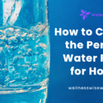 How to Choose Water Filters for Home